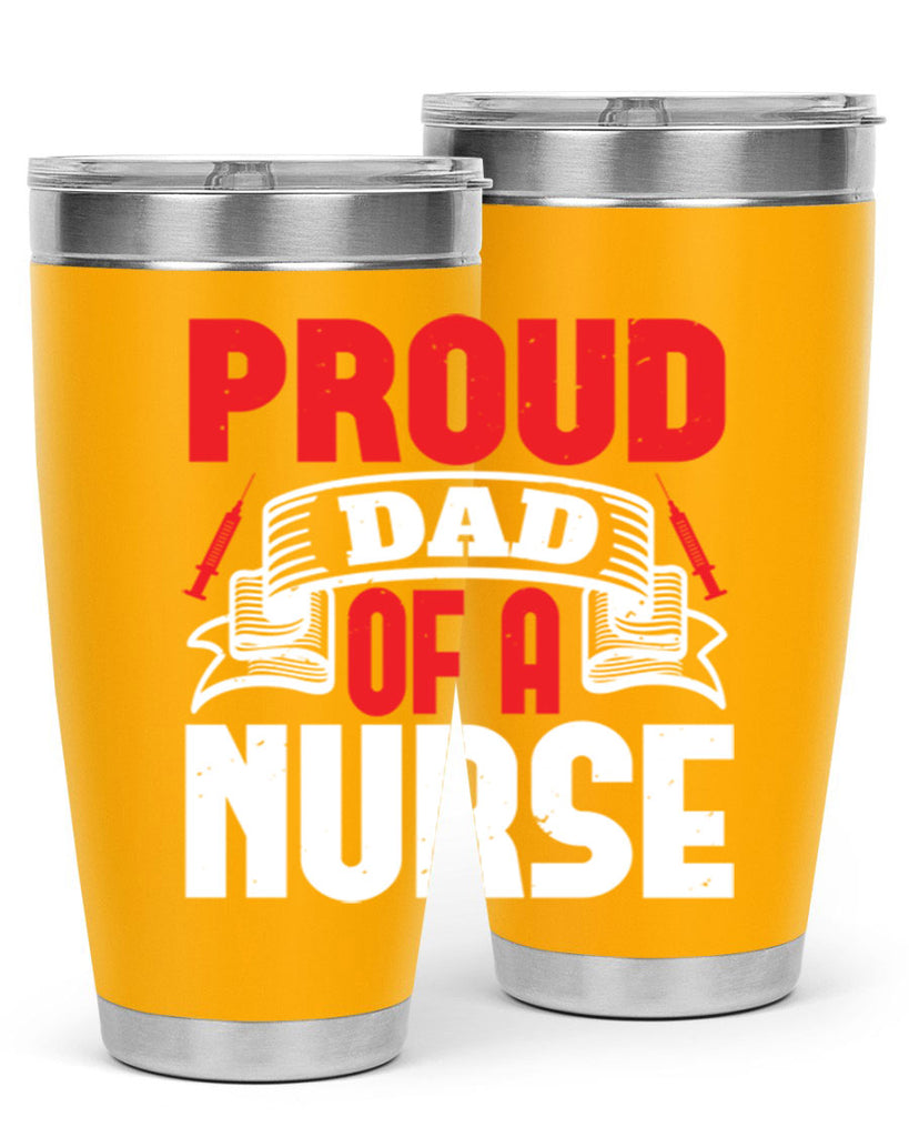 proud dad of a nurse Style 257#- nurse- tumbler