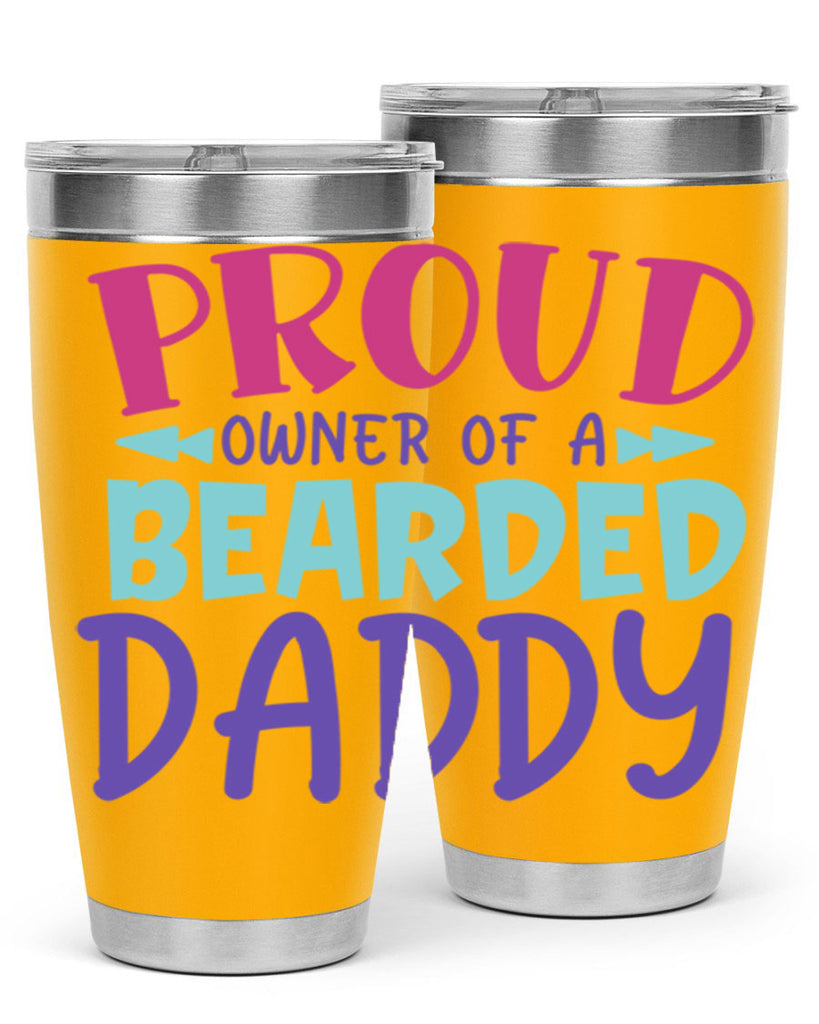 proud owner of a bearded daddy Style 202#- baby- tumbler