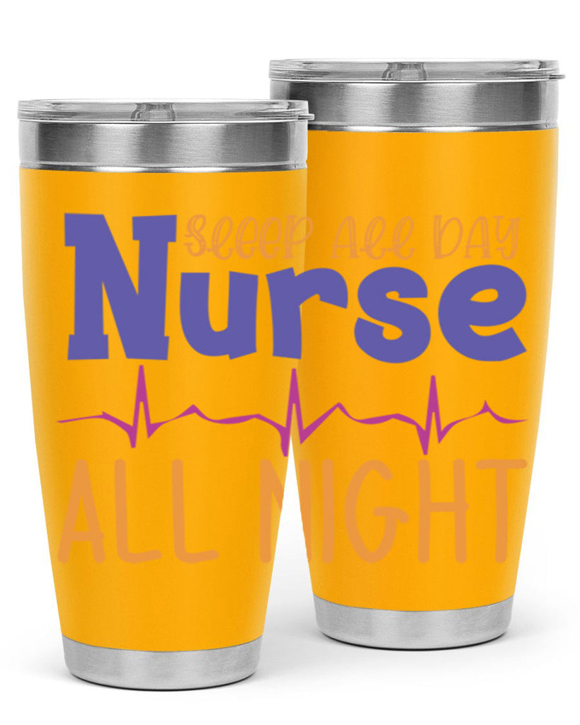 sleep all day nurse all night Style Style 34#- nurse- tumbler