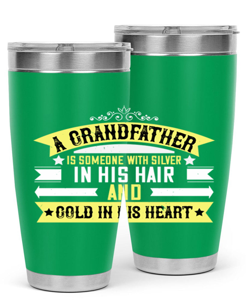 A grandfather is someone with silver 88#- grandpa - papa- Tumbler