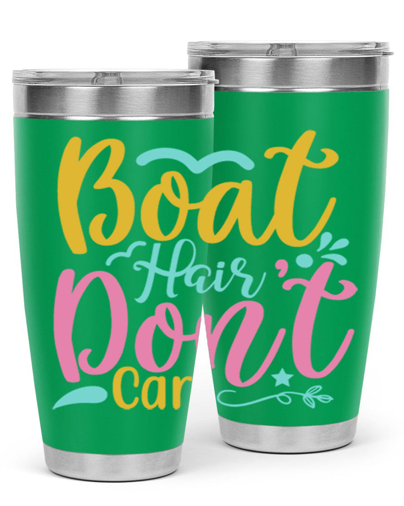 BOAT HAIR DONT CARE Style 68#- summer- Tumbler