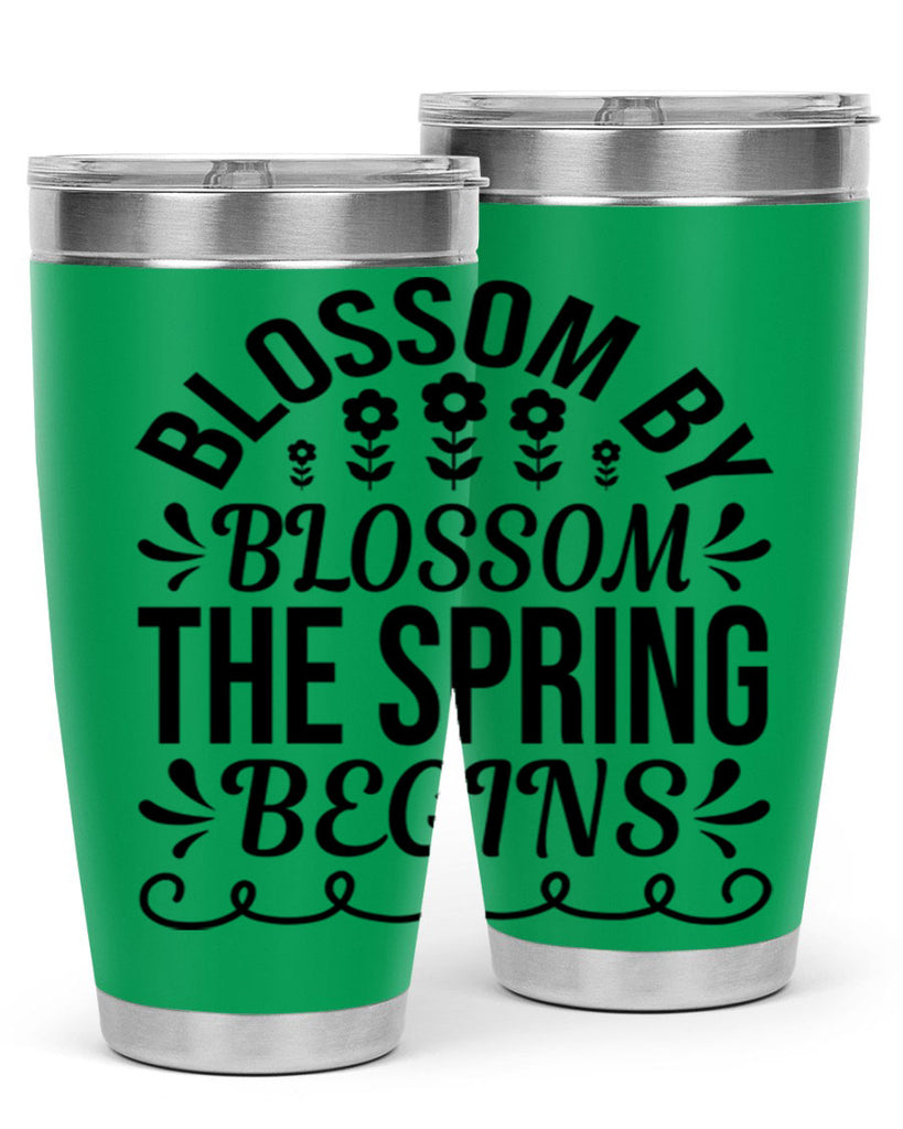 Blossom by blossom the spring 93#- spring- Tumbler
