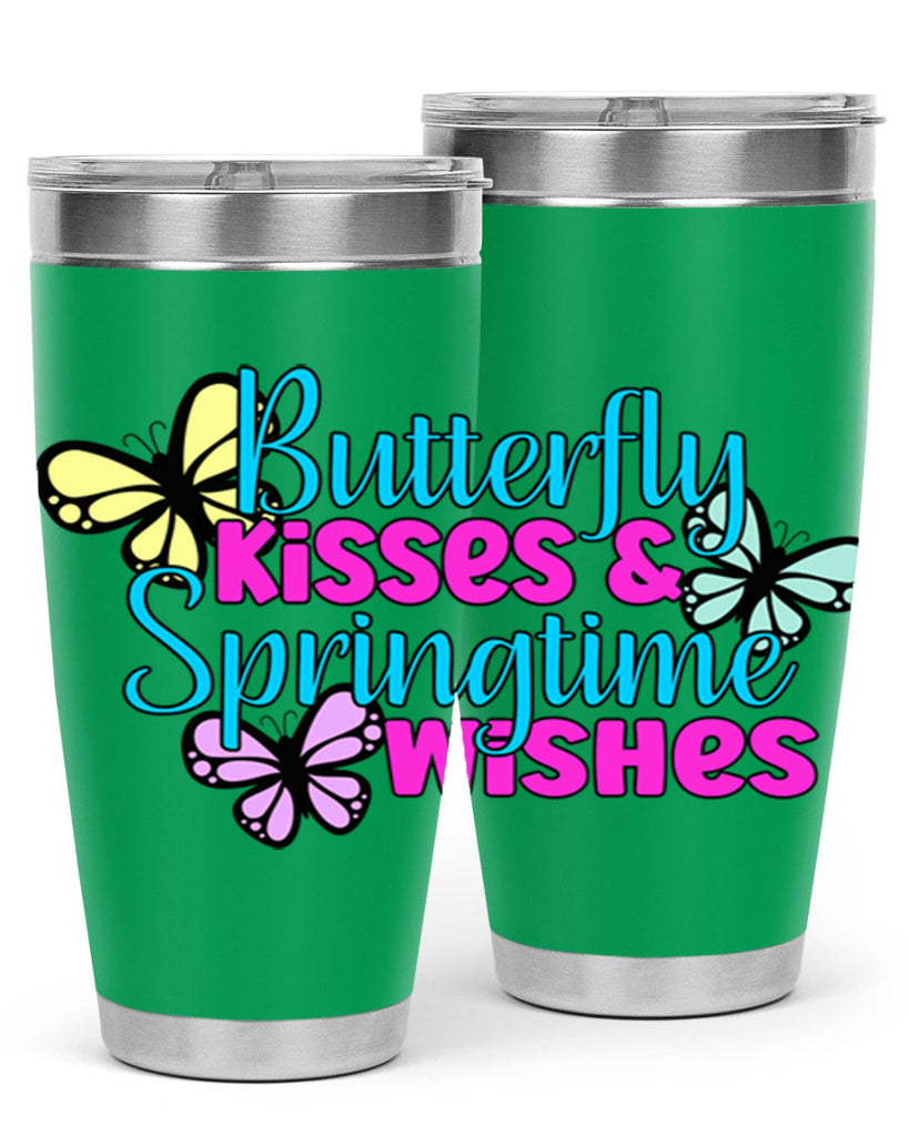 Butterfly kisses & springtime wishes95#- spring- Tumbler