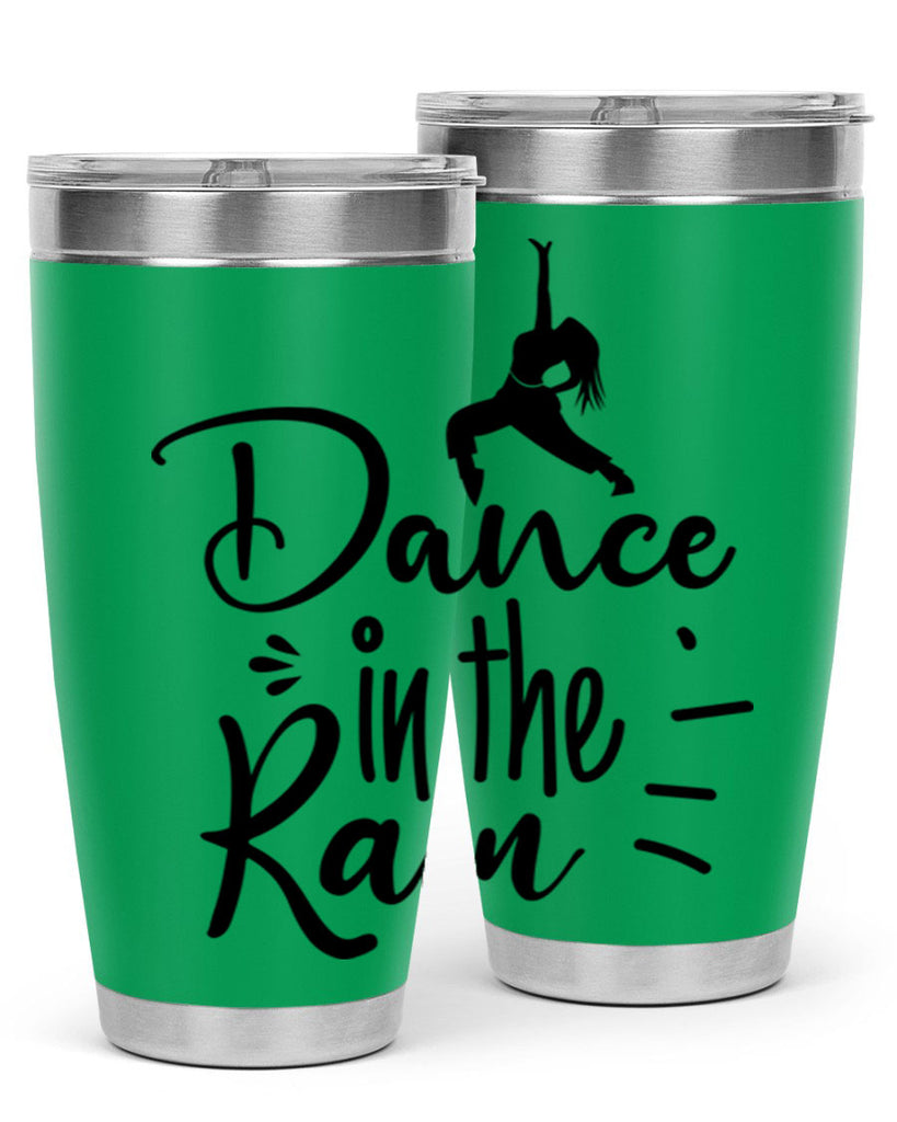 DANCE in the RAIN  120#- spring- Tumbler
