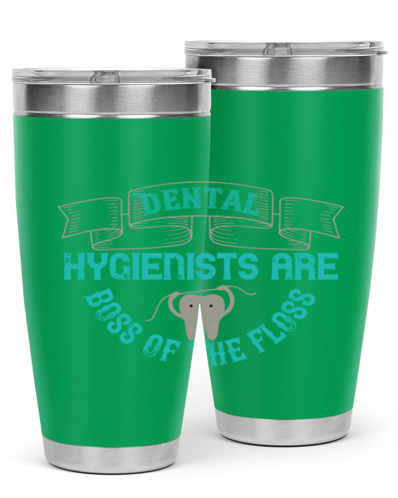 Dental hygienists are Style 48#- dentist- tumbler