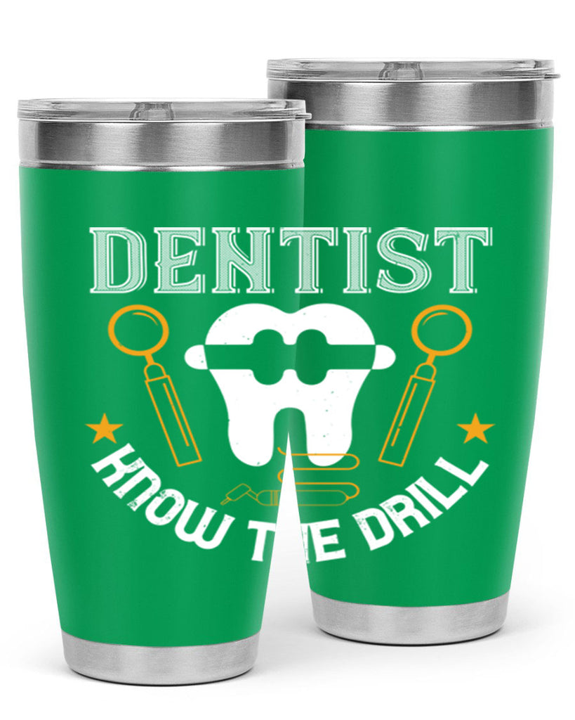 Dentist know the drill Style 46#- dentist- tumbler