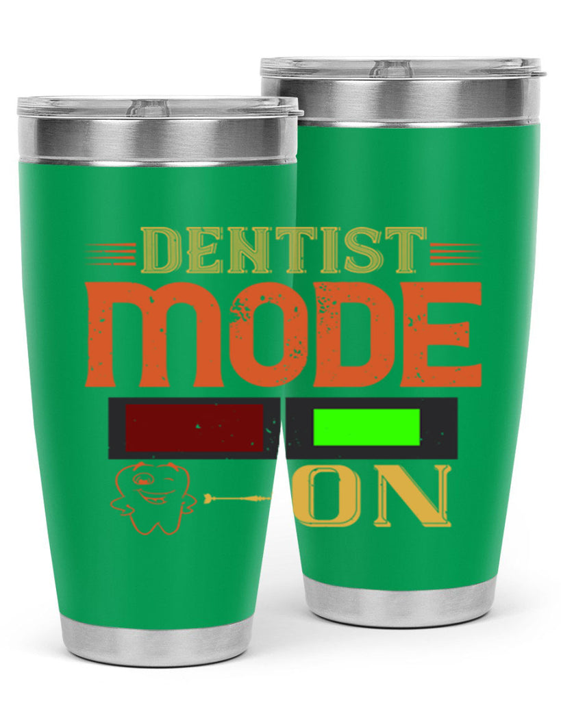 Dentist mode on Style 44#- dentist- tumbler