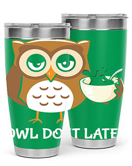 Do It Later funny Cute A TurtleRabbit 4#- owl- Tumblers