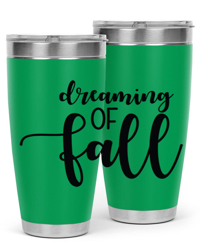 Dreaming Of Fall 73#- fall- Tumbler