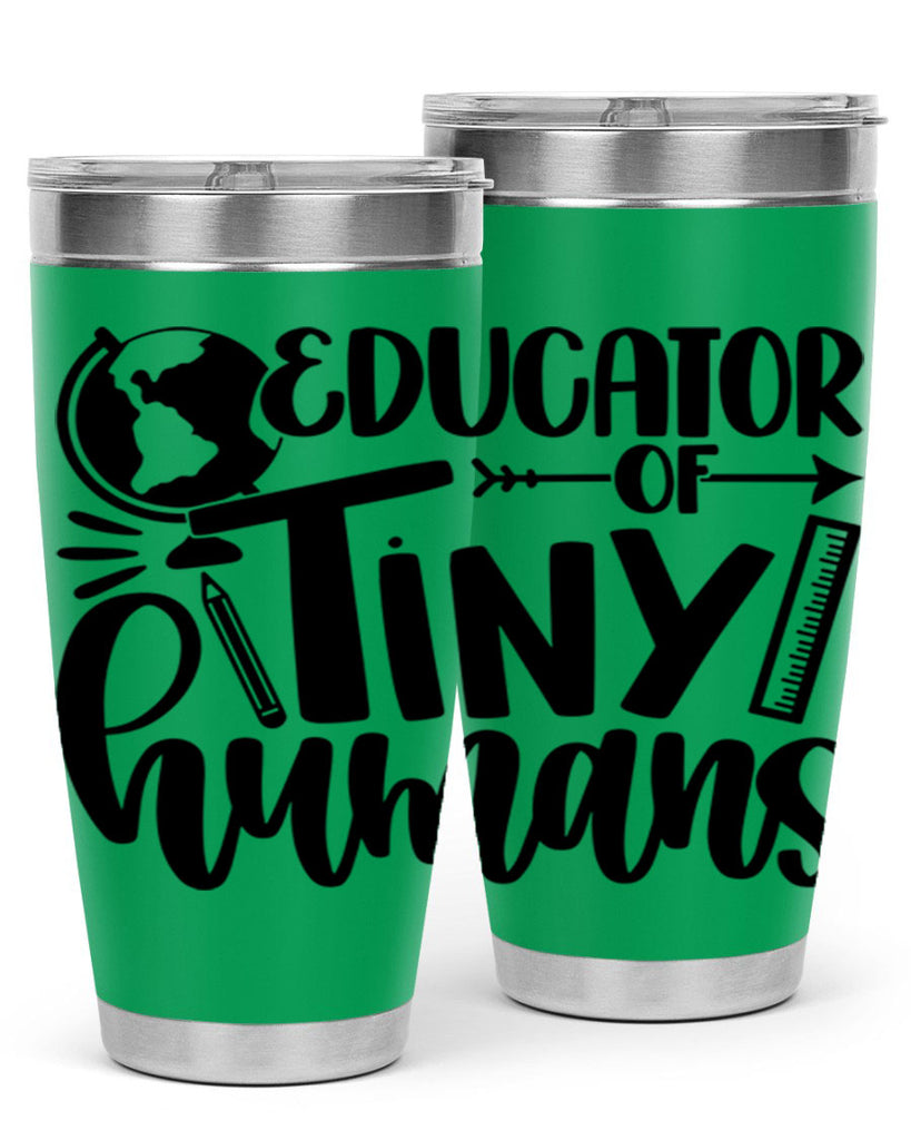 Educator Of Tiny Humans Style 75#- teacher- tumbler