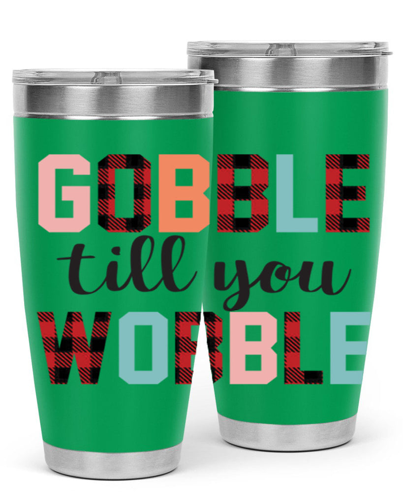 Gobble Till You Wobble 203#- fall- Tumbler