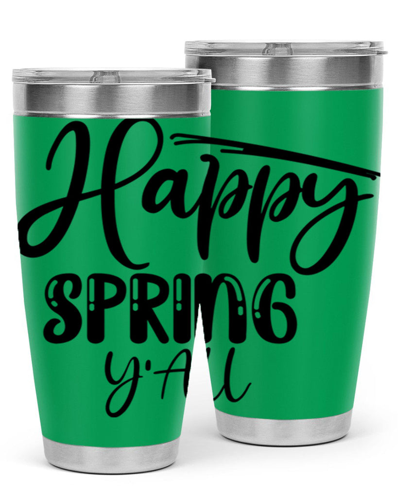 HAPPY SPRING YALL  179#- spring- Tumbler