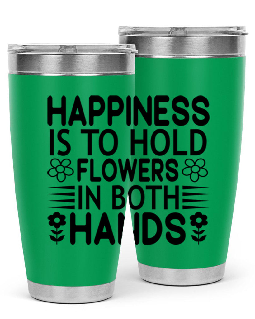 Happiness is to hold flowers 154#- spring- Tumbler