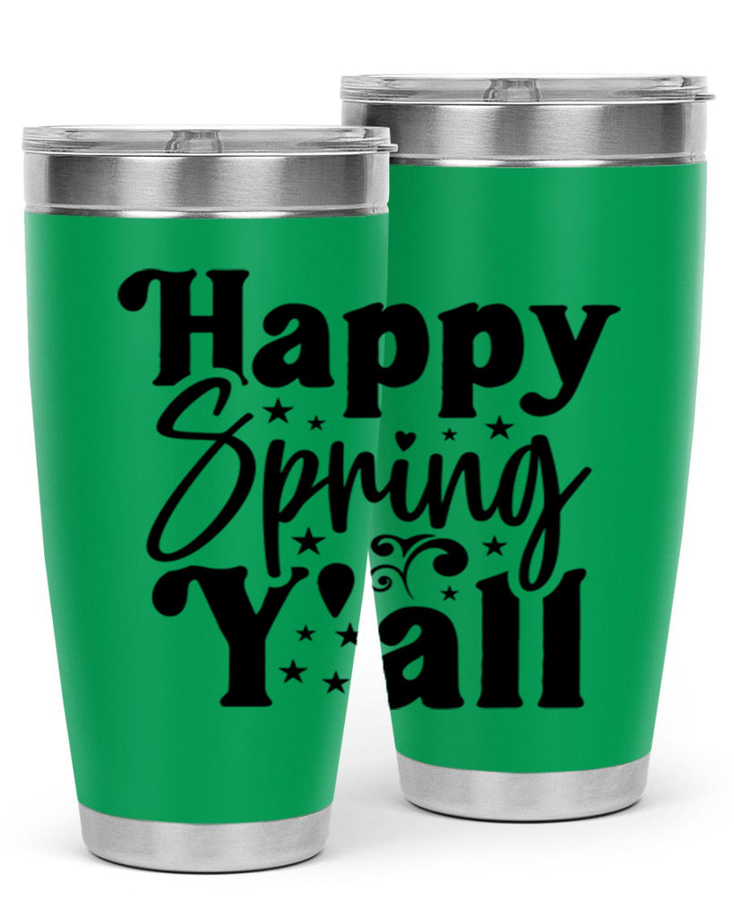 Happy Spring Y'all 164#- spring- Tumbler