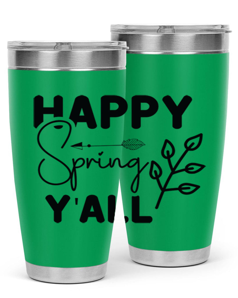 Happy Spring Yall 170#- spring- Tumbler