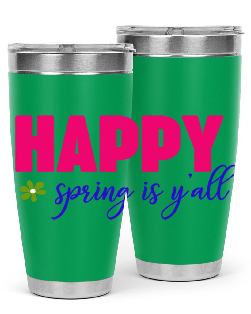 Happy Spring is Y'all 160#- spring- Tumbler