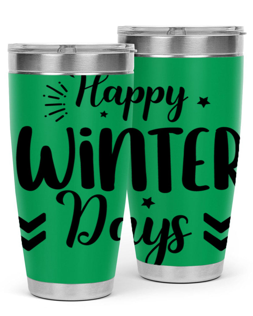 Happy Winter Days131#- winter- Tumbler