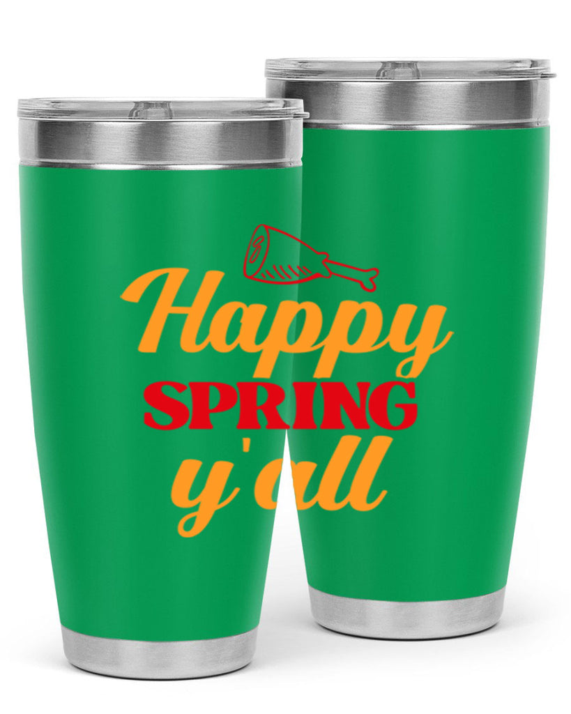 Happy spring y'all 162#- spring- Tumbler
