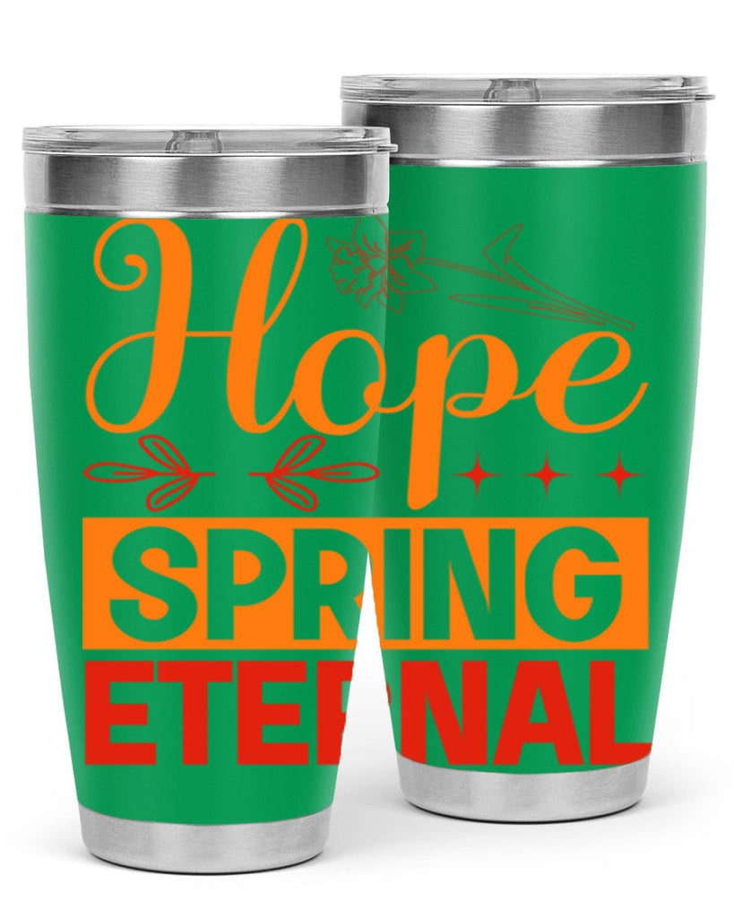 Hope spring eternal 253#- spring- Tumbler