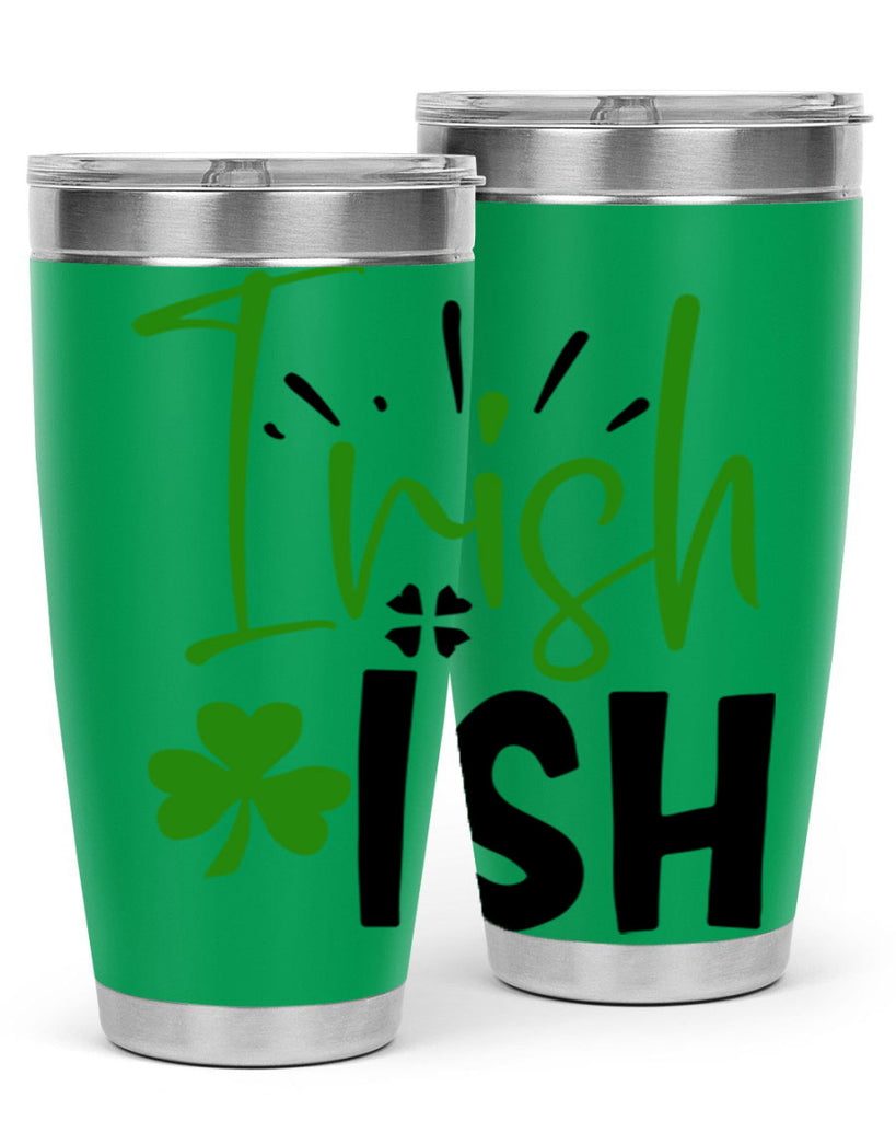 Irish Ish Style 157#- St Patricks Day- Tumbler