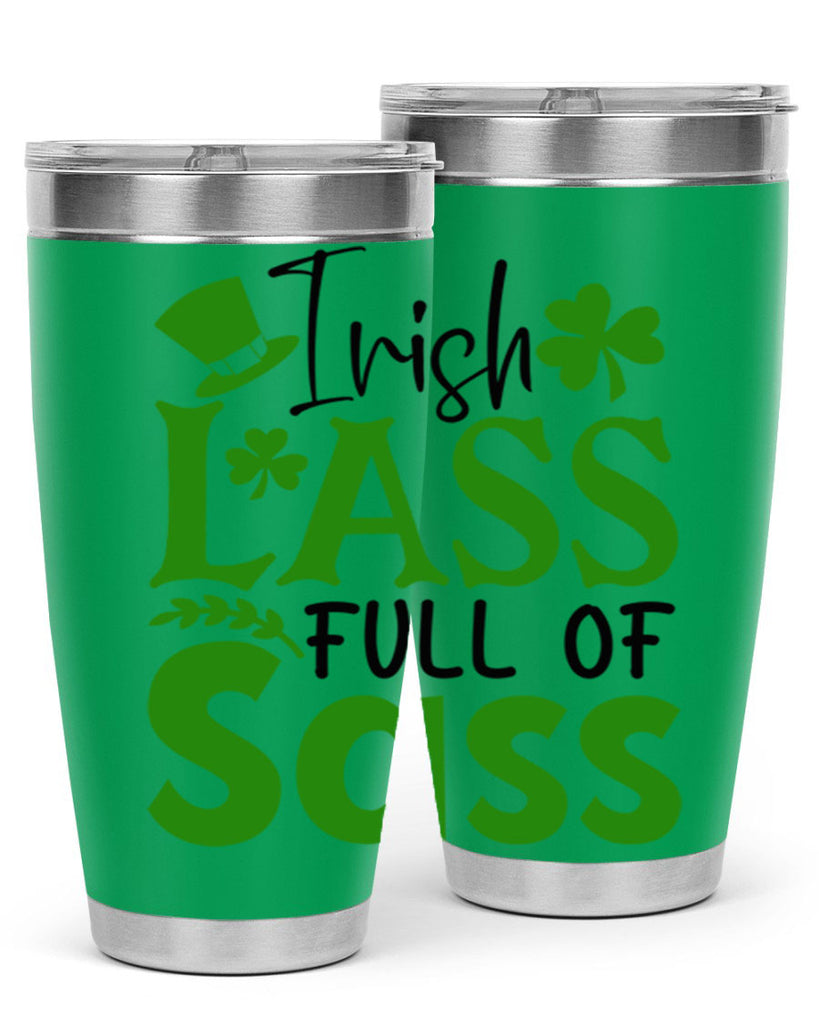 Irish Lass Full Of Sass Style 155#- St Patricks Day- Tumbler
