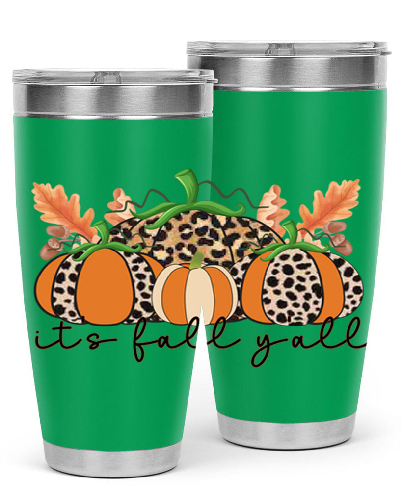 Its FALL Yall 372#- fall- Tumbler