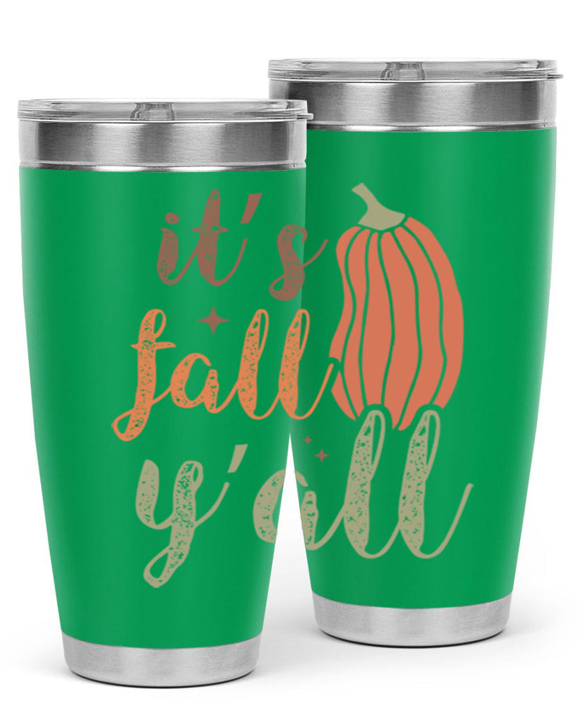 Its Fall Yall 376#- fall- Tumbler