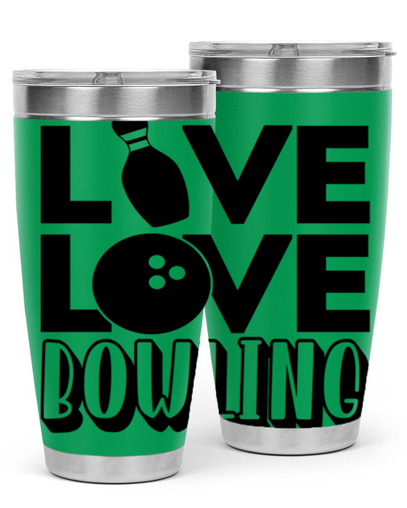 Live Love Bowling 833#- bowlig- Tumbler