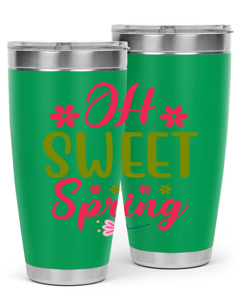 Oh Sweet Spring 370#- spring- Tumbler