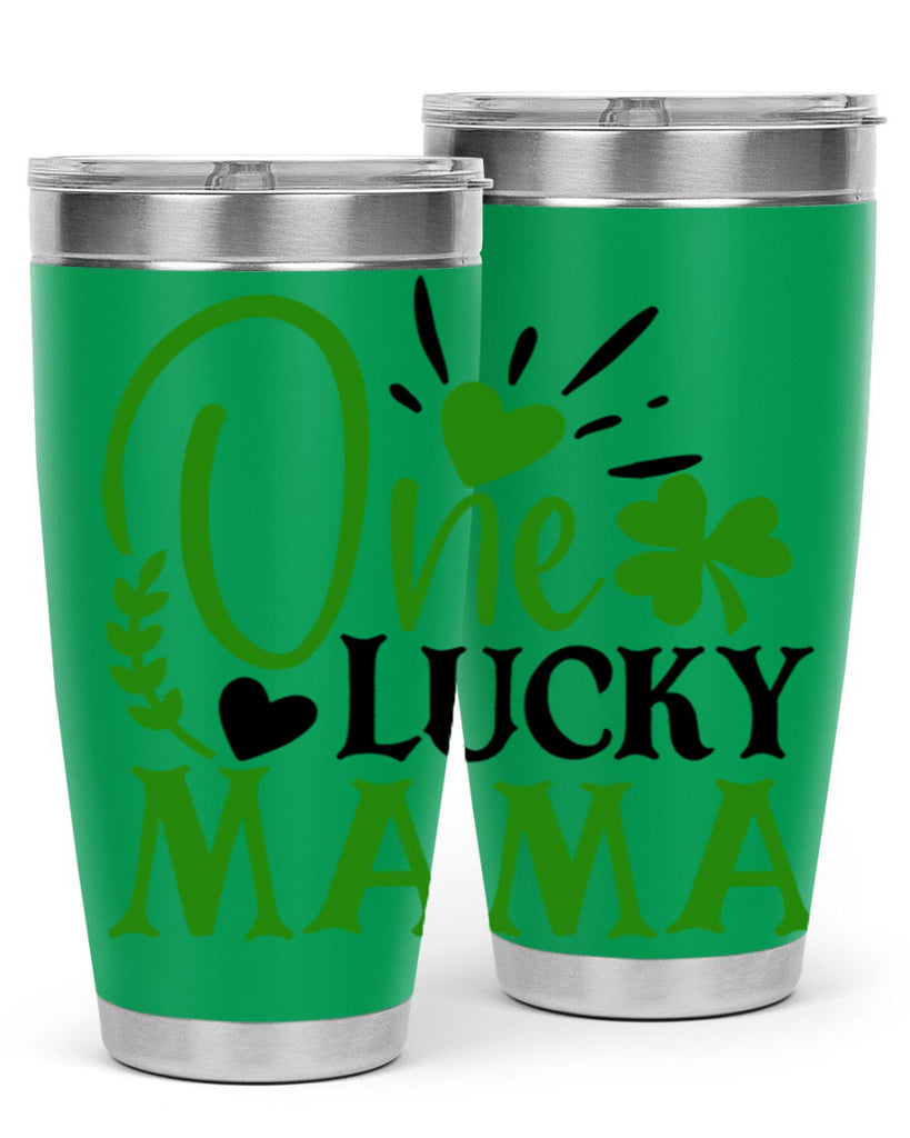 One Lucky Mama Style 148#- St Patricks Day- Tumbler