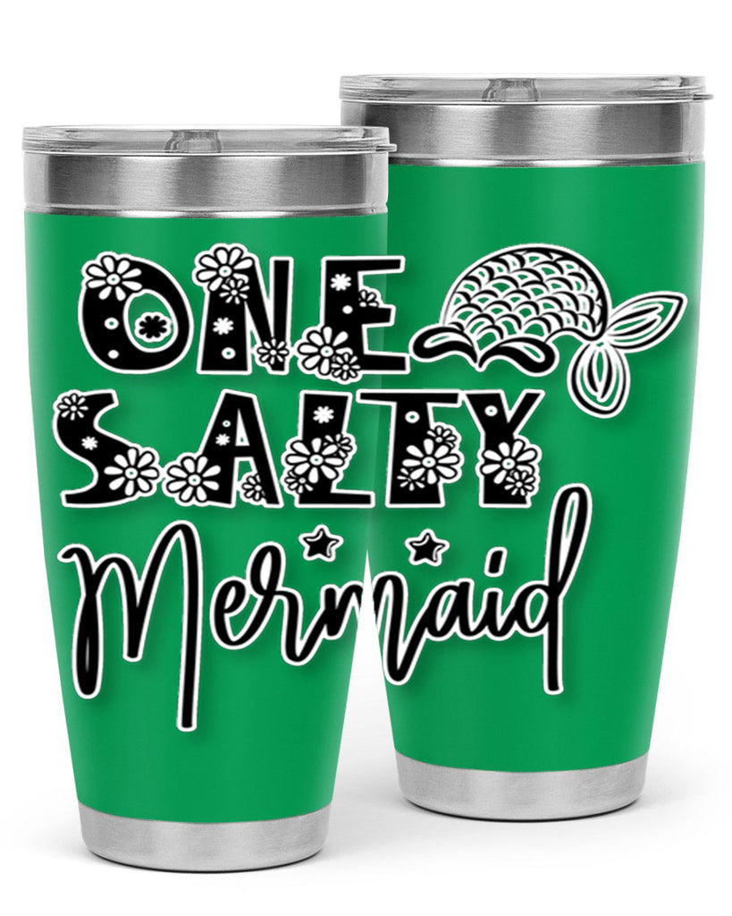 One Salty Mermaid 527#- mermaid- Tumbler