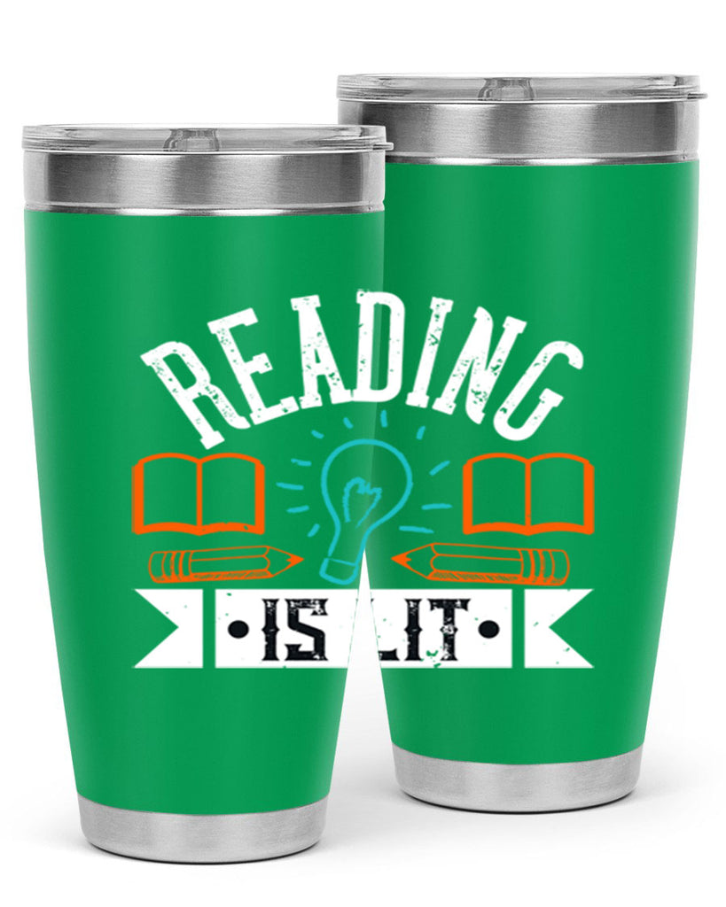 Reading is lit Style 24#- teacher- tumbler