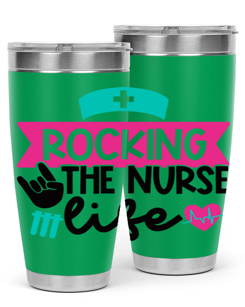 Rocking The Nurse Life Style Style 54#- nurse- tumbler