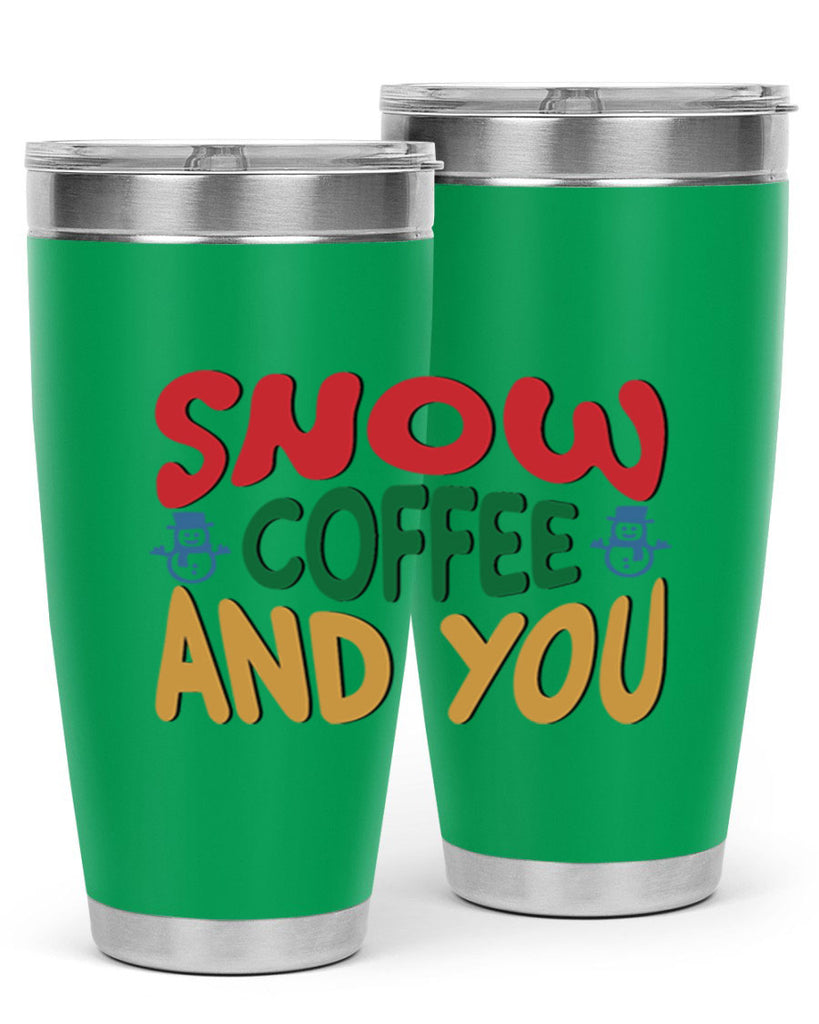 Snow Coffee and You 368#- winter- Tumbler