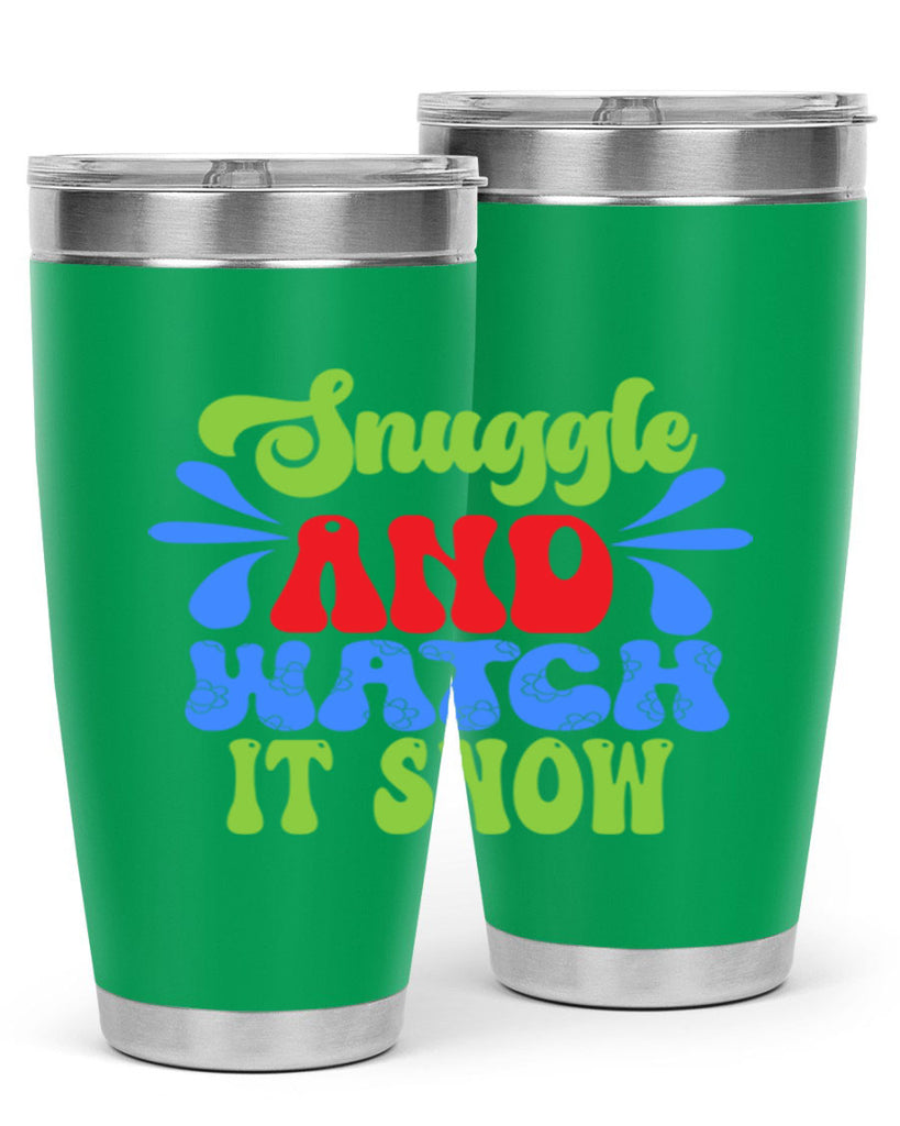 Snuggle and watch it snow 378#- winter- Tumbler
