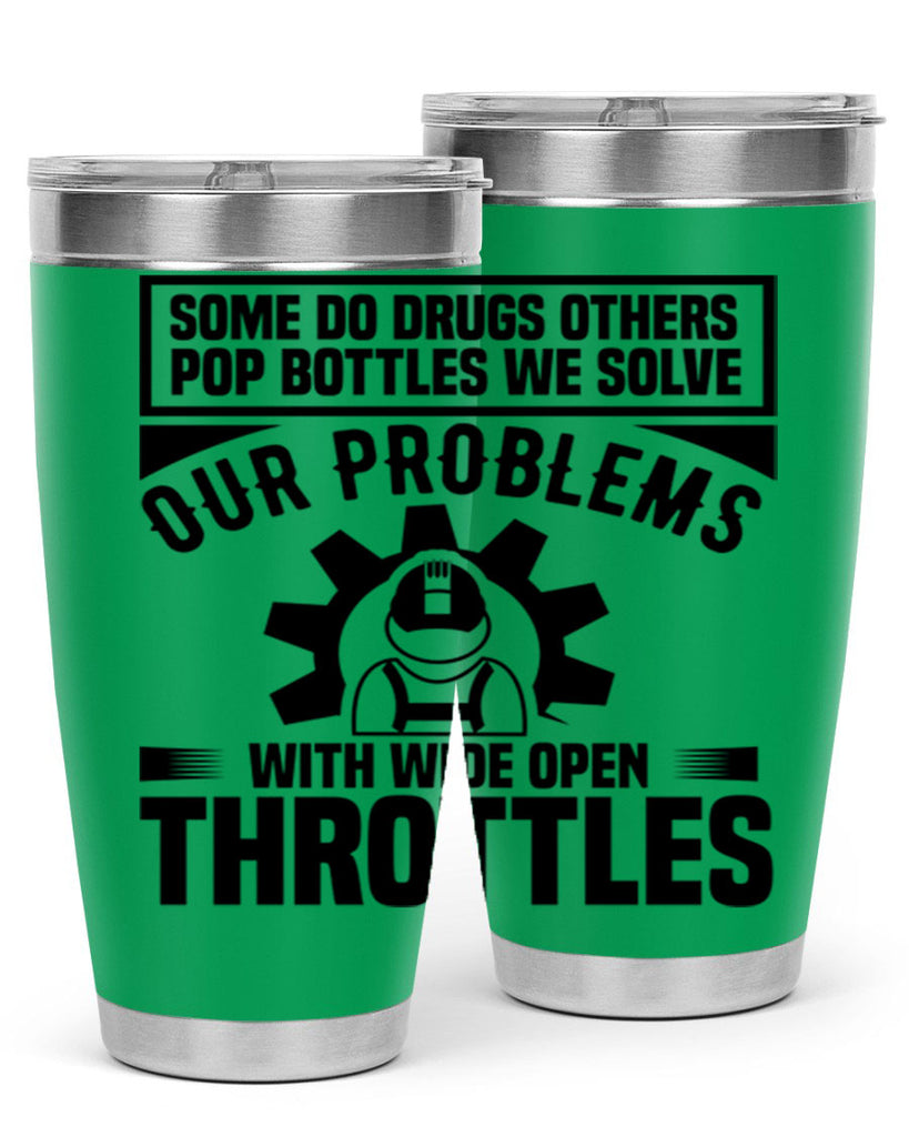 Some Do Drugs Others Style 4#- engineer- tumbler