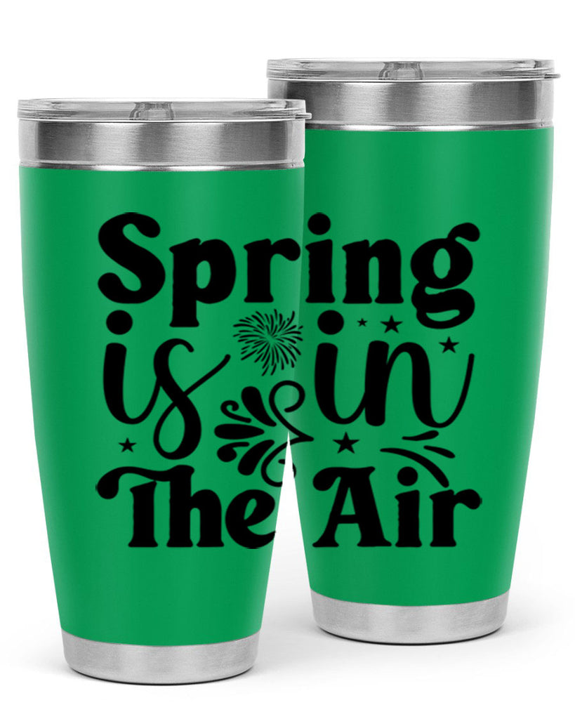 Spring Is In The Air 464#- spring- Tumbler