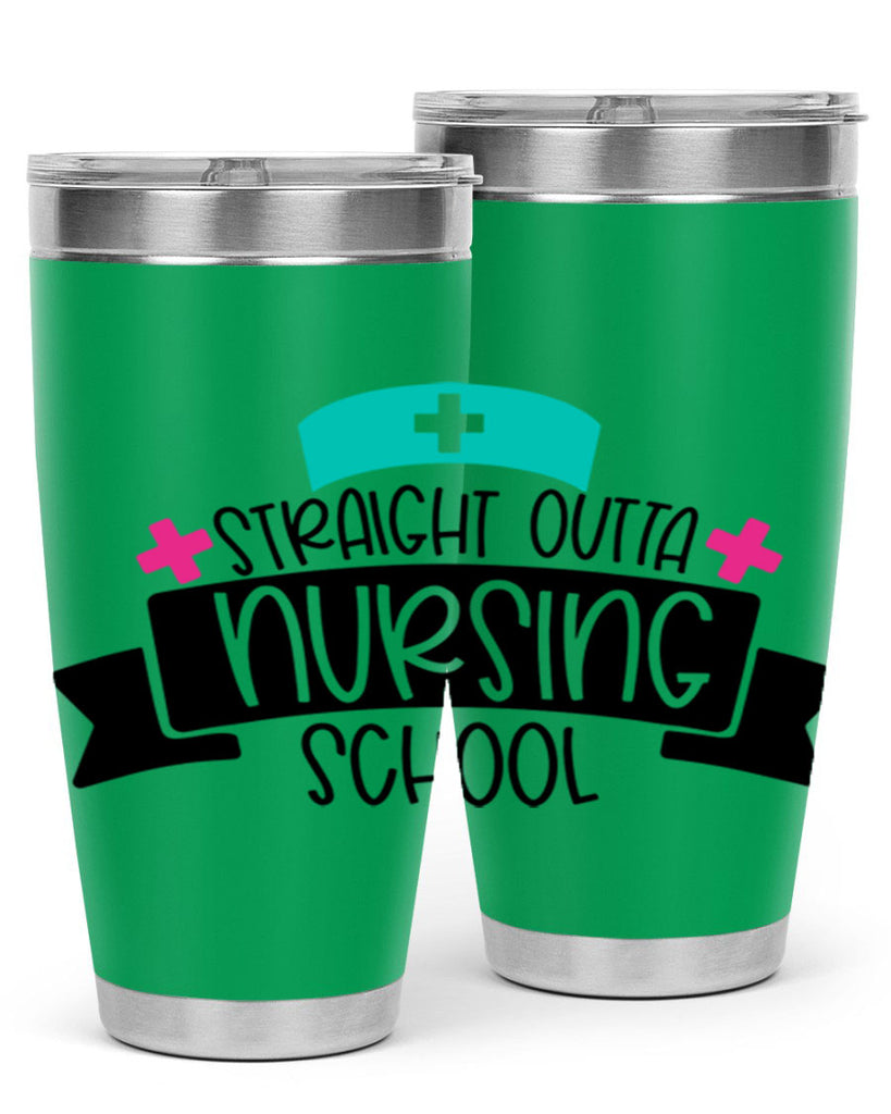 Straight Outta Nursing School Style Style 27#- nurse- tumbler