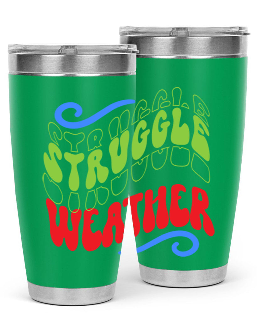 Struggle weather 396#- winter- Tumbler