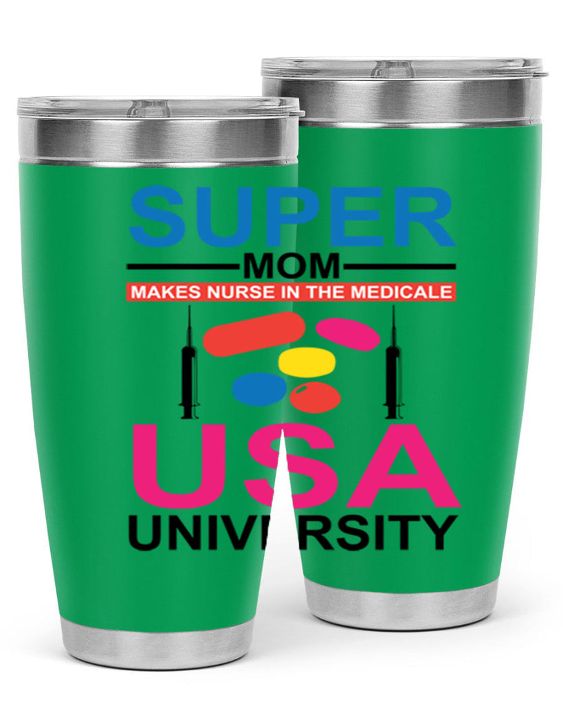 Super Mom Makes Nurse in the Style 333#- nurse- tumbler