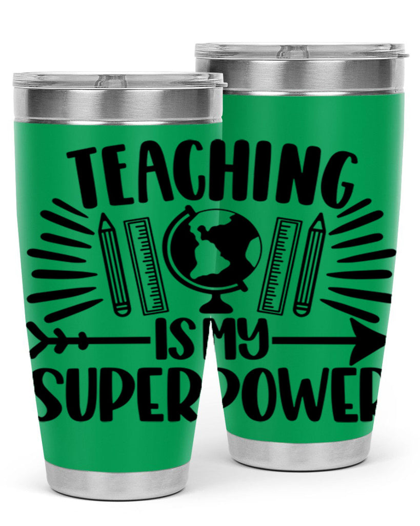 Teaching Is My Superpower Style 39#- teacher- tumbler