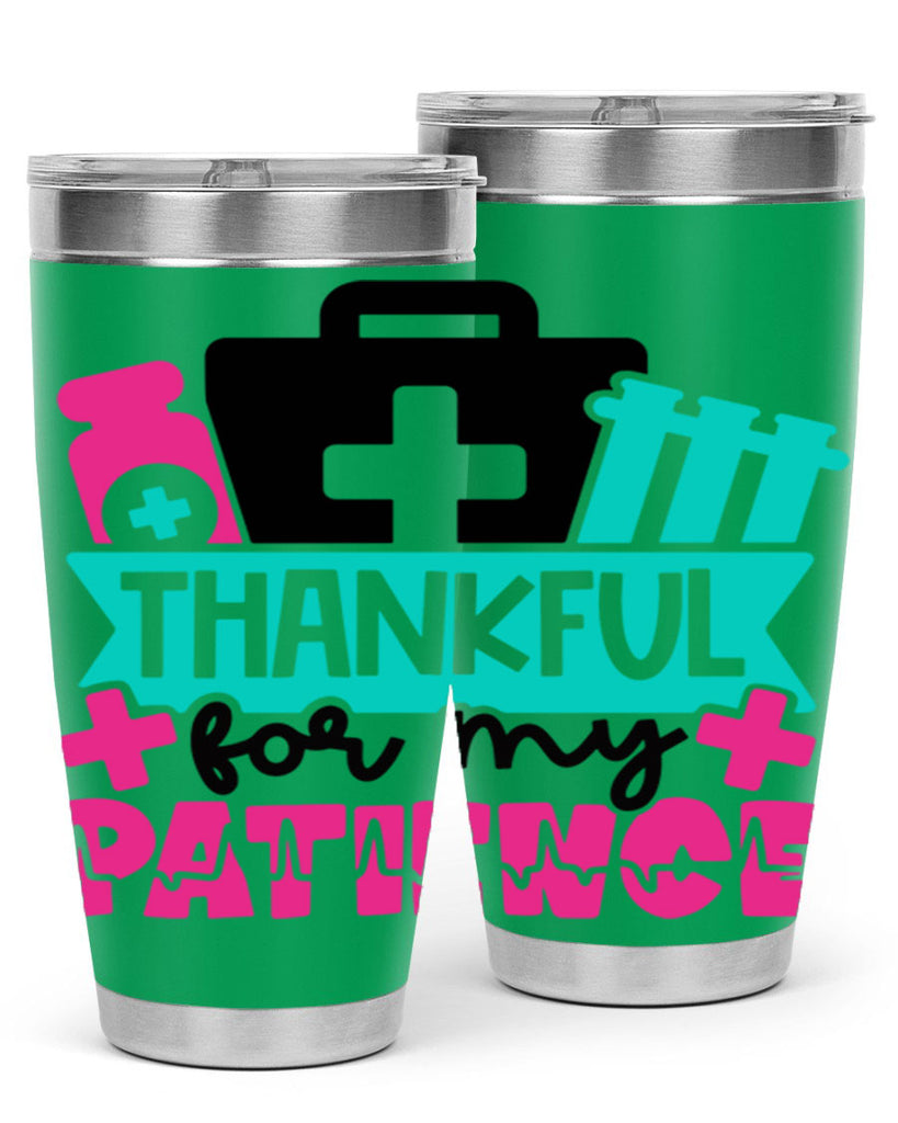 Thankful For My Patience Style Style 22#- nurse- tumbler