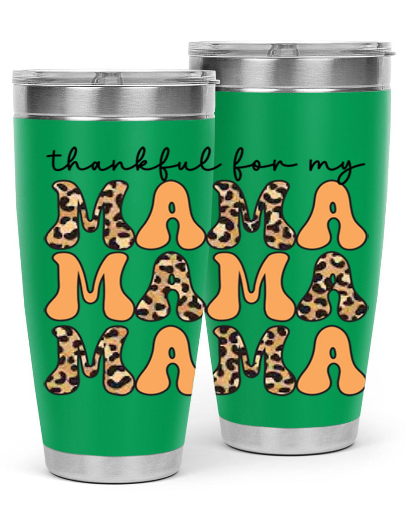 Thankful for my mama 601#- fall- Tumbler
