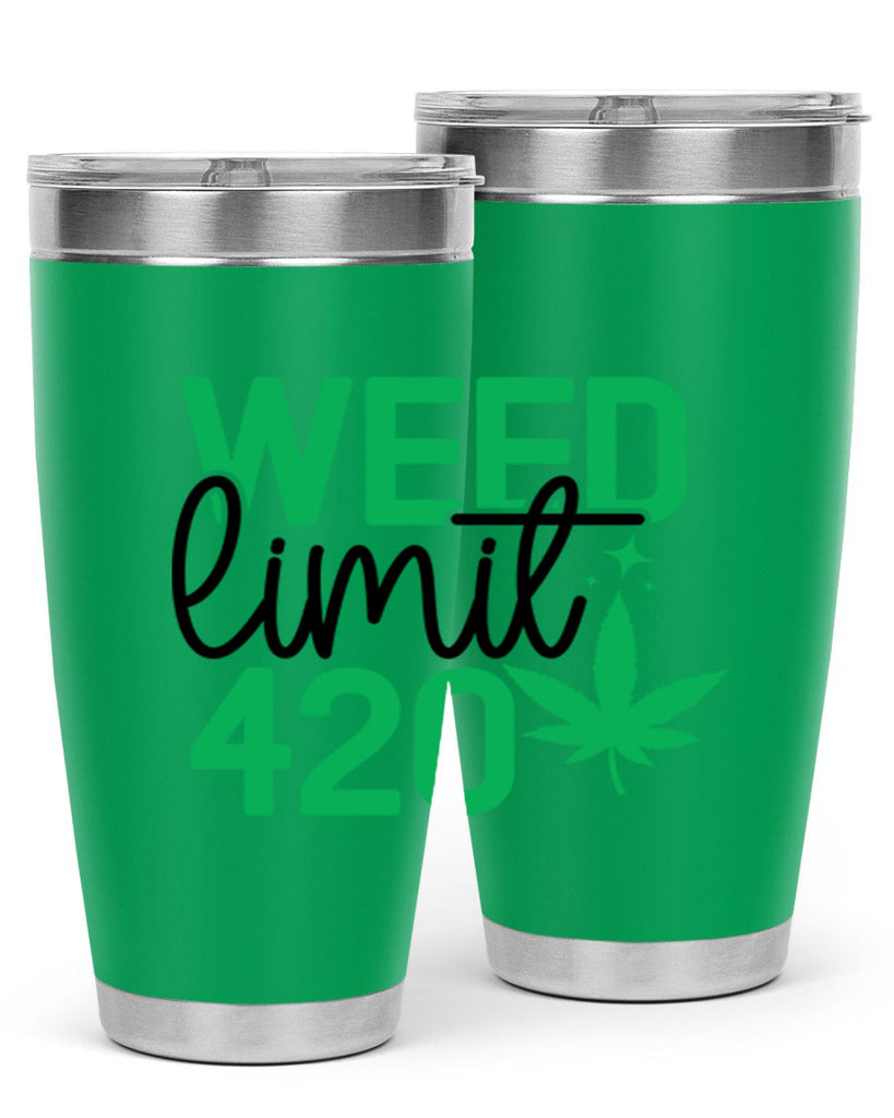 Weed Limit 420 294#- marijuana- Tumbler