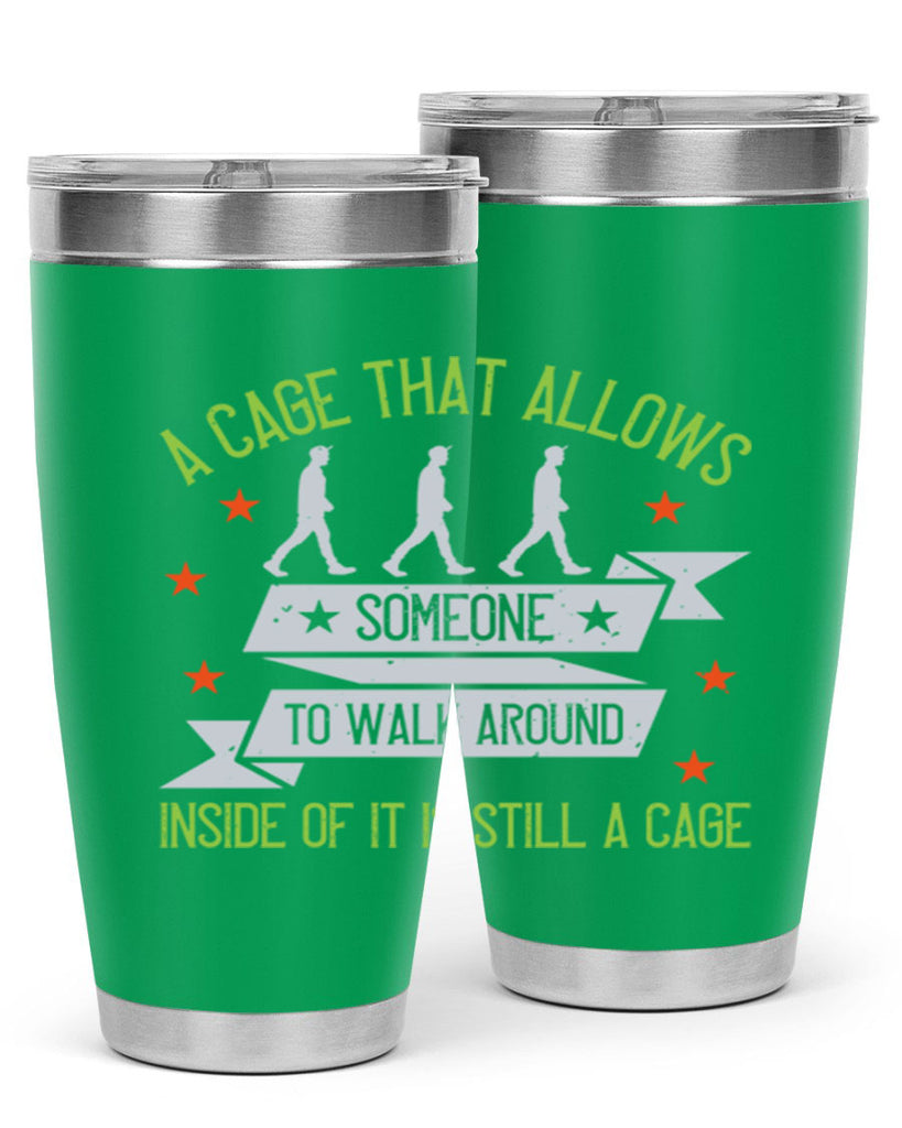 a cage that allows someone to walk around inside of it is still a cage 99#- walking- Tumbler