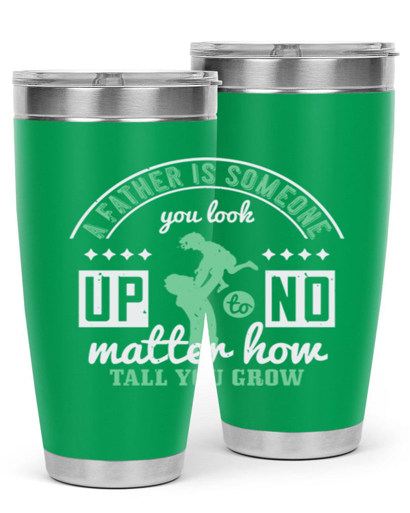 a father is someone 125#- fathers day- Tumbler