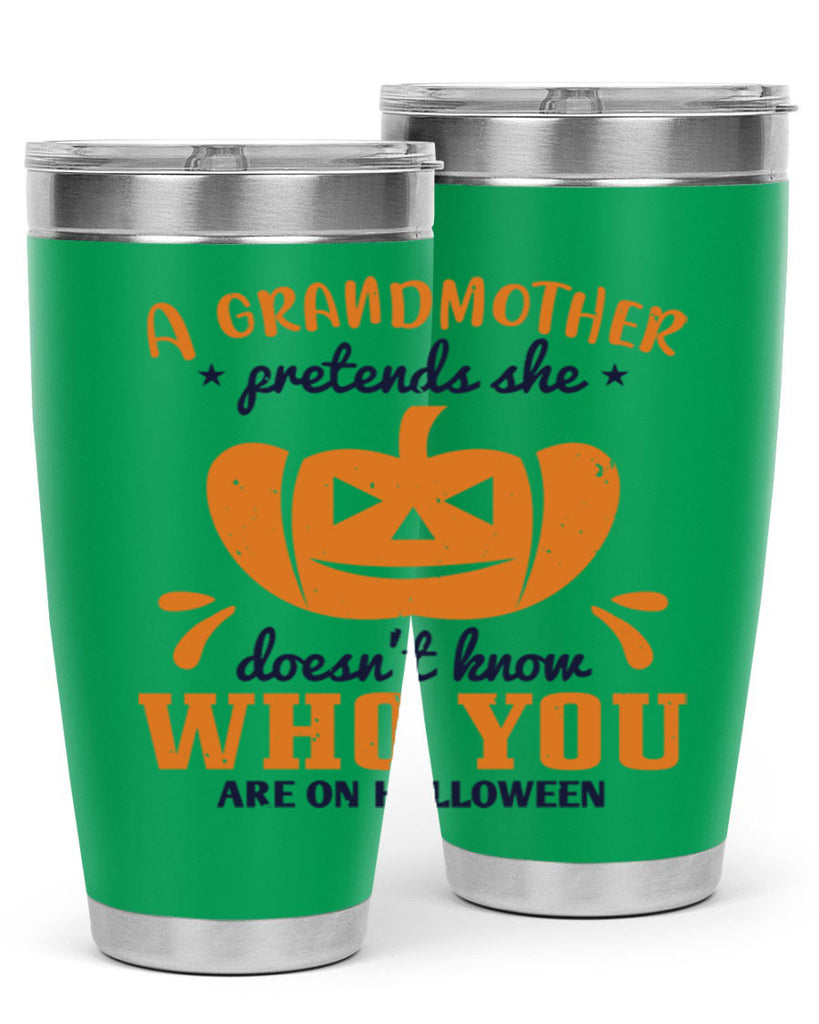 a grandmother pretends 162#- halloween- Tumbler