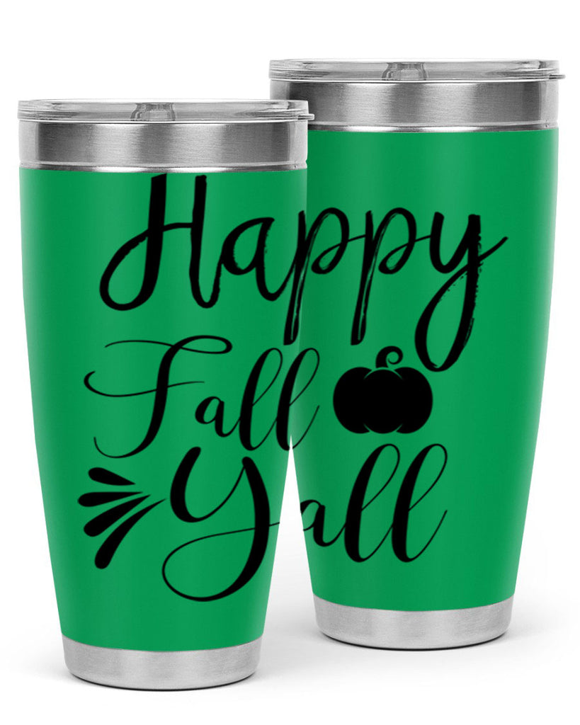happy fall yall 231#- fall- Tumbler