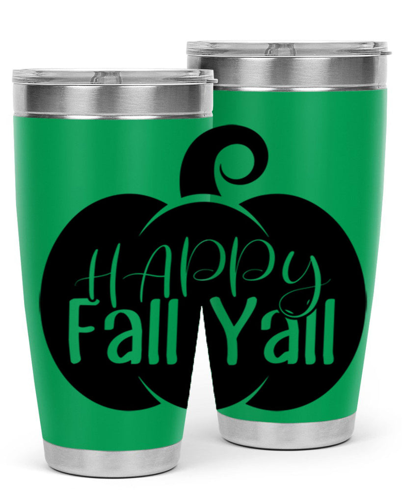 happy fall yall 235#- fall- Tumbler
