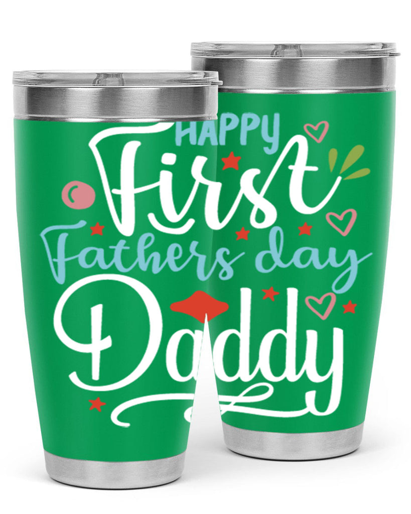 happy first fathers day daddy 89#- fathers day- Tumbler